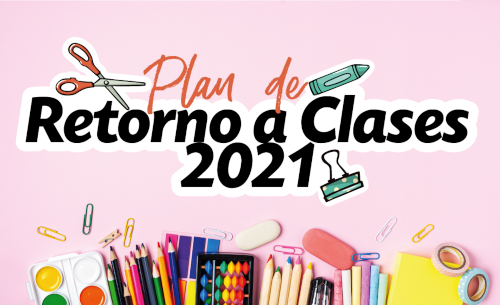 PLAN DE RETORNO A CLASES 2021 Banner